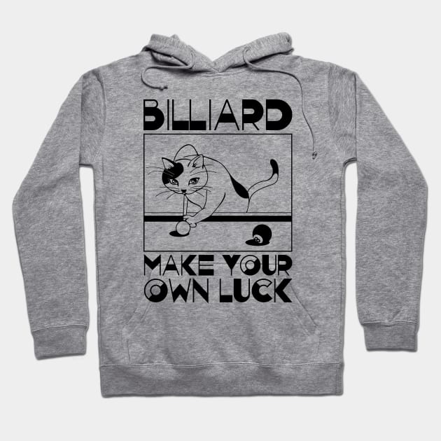 Billiard-Make your own luck Hoodie by defytees